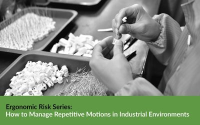 How to Manage Repetitive Motions in Industrial Environments
